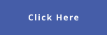 Click Here
